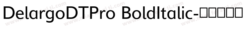 DelargoDTPro BoldItalic字体转换
